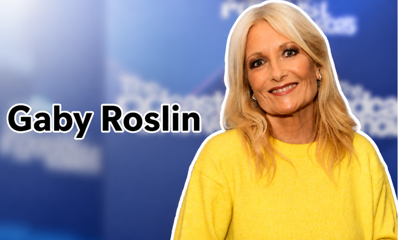 Gaby Roslin